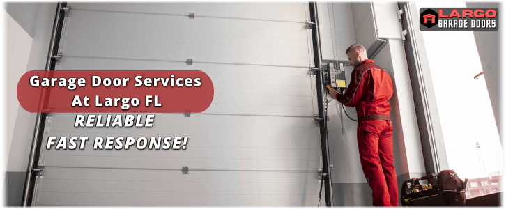 Garage Door Repair Largo FL